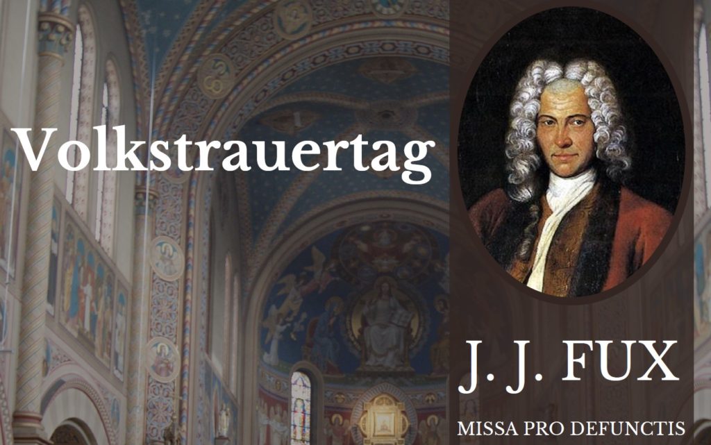 Johann Joseph Fux (c. 1660-1741) Missa pro defunctis (Kaiserrequiem), K 51-53 (1720)

Zhudebnění zádušní mše z pera císařského dvorního kapelníka Johanna Josepha Fuxe, zvané také Kaiserrequiem, bylo původně zkomponováno pro pohřeb císařovny Leonory v roce 1720. V následujících letech zaznělo ještě několikrát během dalších pohřbů členů císařské rodiny. Velkého privilegia se dostalo úspěšnému habsburskému vojevůdci princi Evženu Savojskému, když toto requiem bylo v roce 1736 provedeno také na jeho pohřbu. O čtyři roky později (1740) pak zaznělo na zádušní mši za zesnulého císaře Karla VI.

Johann Joseph Fux (1660 - 1741) byl rakouský barokní hudební skladatel, teoretik a pedagog, z jehož učebnice kontrapunktu, kterou dokončil v roce 1725 pod názvem Gradus ad Parnassum (Stupeň na Parnas), se učila komponovat řada skladatelů 18. století, včetně Wolfganga A. Mozarta, Ludwiga van Beethovena či Jana Dismase Zelenky. Jeho skladatelský odkaz je obsáhlý a čítá kolem 400 kompozic, jejichž charakter vyplývá jednak z konvencí vídeňského dvora počátku 18. století, jednak z Fuxovy pozice vrchního císařského kapelníka a zároveň kapelníka katedrály sv. Štěpána. Jedná se o opery, jejichž produkce nechyběla při významných dvorských událostech, oratoria a chrámové kompozice, ale i řadu instrumentálních skladeb.